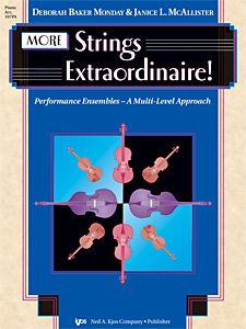 More Strings Extraordinaire Piano Accompaniment by Neil A. Kjos Music Company, 40 Pages, Includes 33 Performance Pieces for Various Instruments