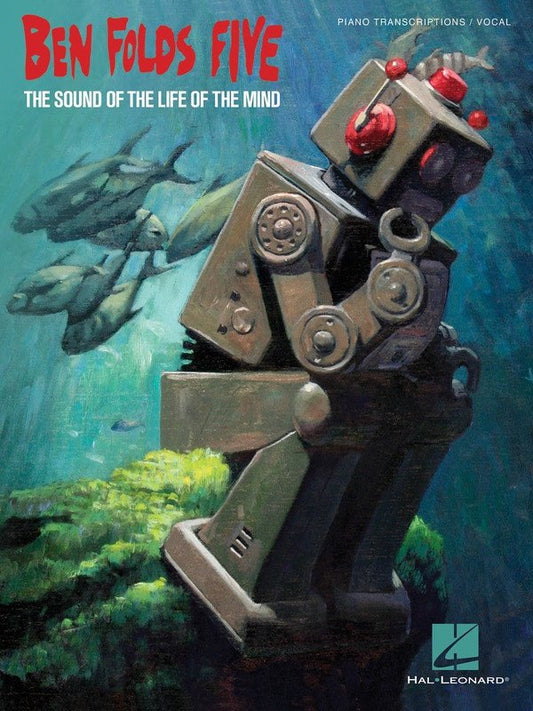 Ben Folds 5: Sound of the Life of the Mind — Piano/Vocal/Guitar (Hal Leonard)