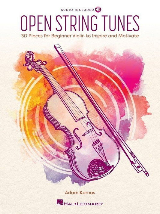 Kornas Open String Tunes for Beginner Violin - 30 Pieces with Backing Tracks, Audio, Tips, and Piano Accompaniments