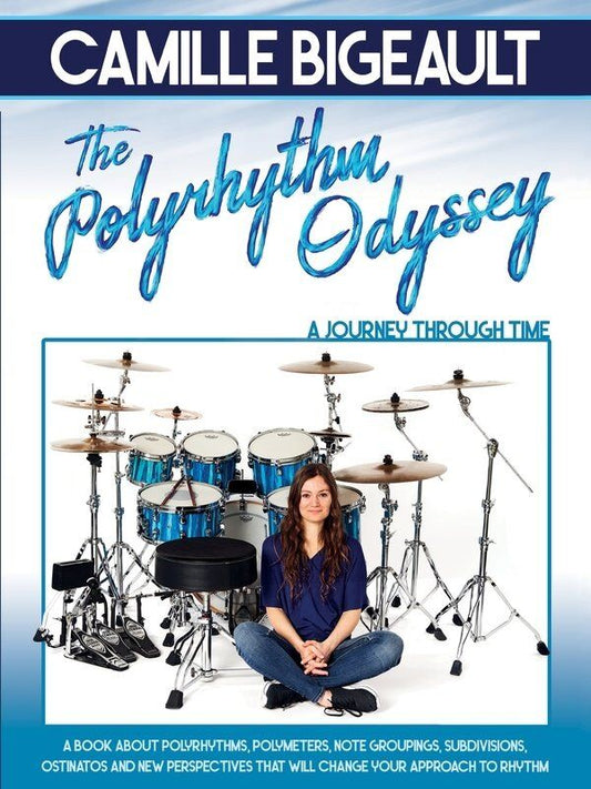 Bigeault - The Polyrhythm Odyssey Book by Hudson Music, 128 Pages on Polyrhythms, Polymeters, and Rhythm Perspectives