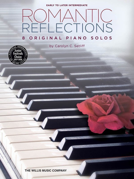 Romantic Reflections — Early Intermediate Piano Solo (Willis Music)
