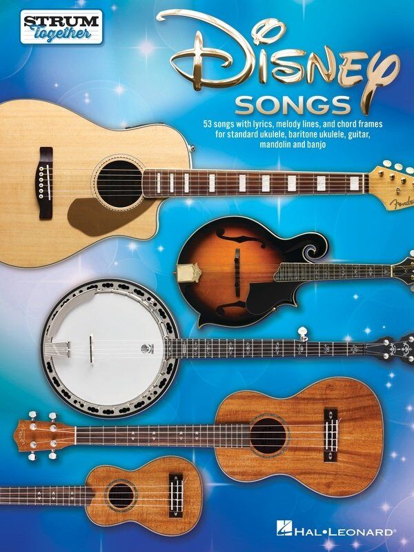 Disney Songs - Strum Together Songbook for Ukulele, Guitar, Mandolin, and Banjo with 53 Arrangements and Lyrics
