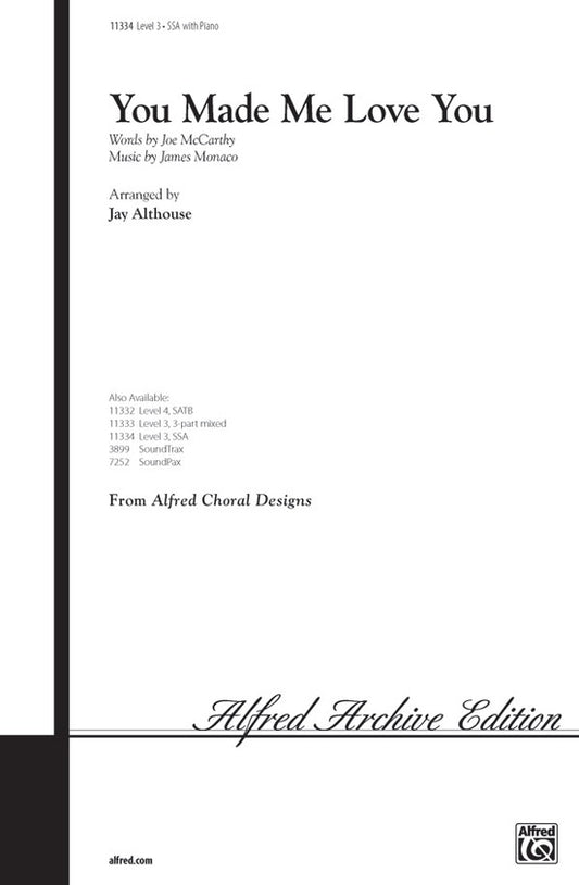 You Made Me Love You SSA Arrangement by Althouse