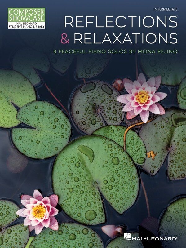 Rejino - Reflections & Relaxations Piano Solo, Hal Leonard, 32 Pages, HLSPL Composer Showcase