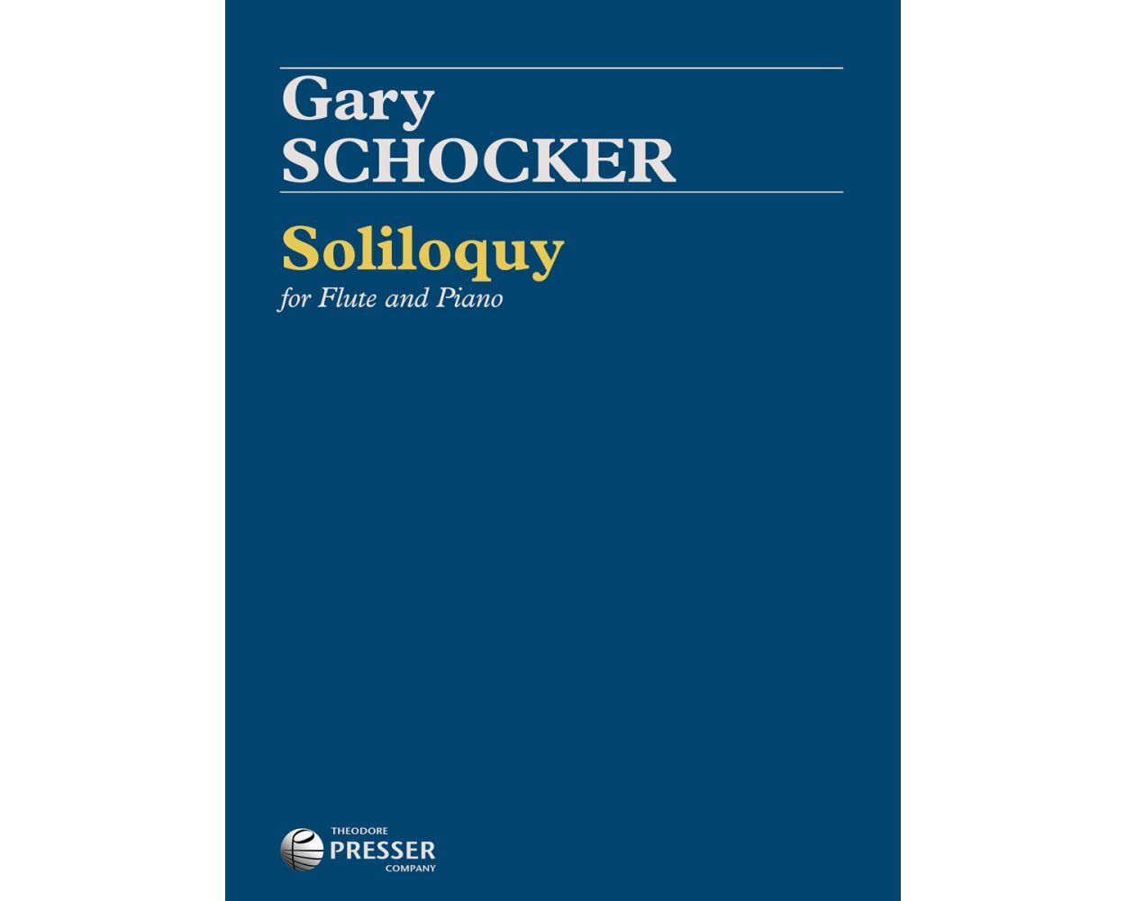 Soliloquy for Flute and Piano by Gary Schocker - Presser
