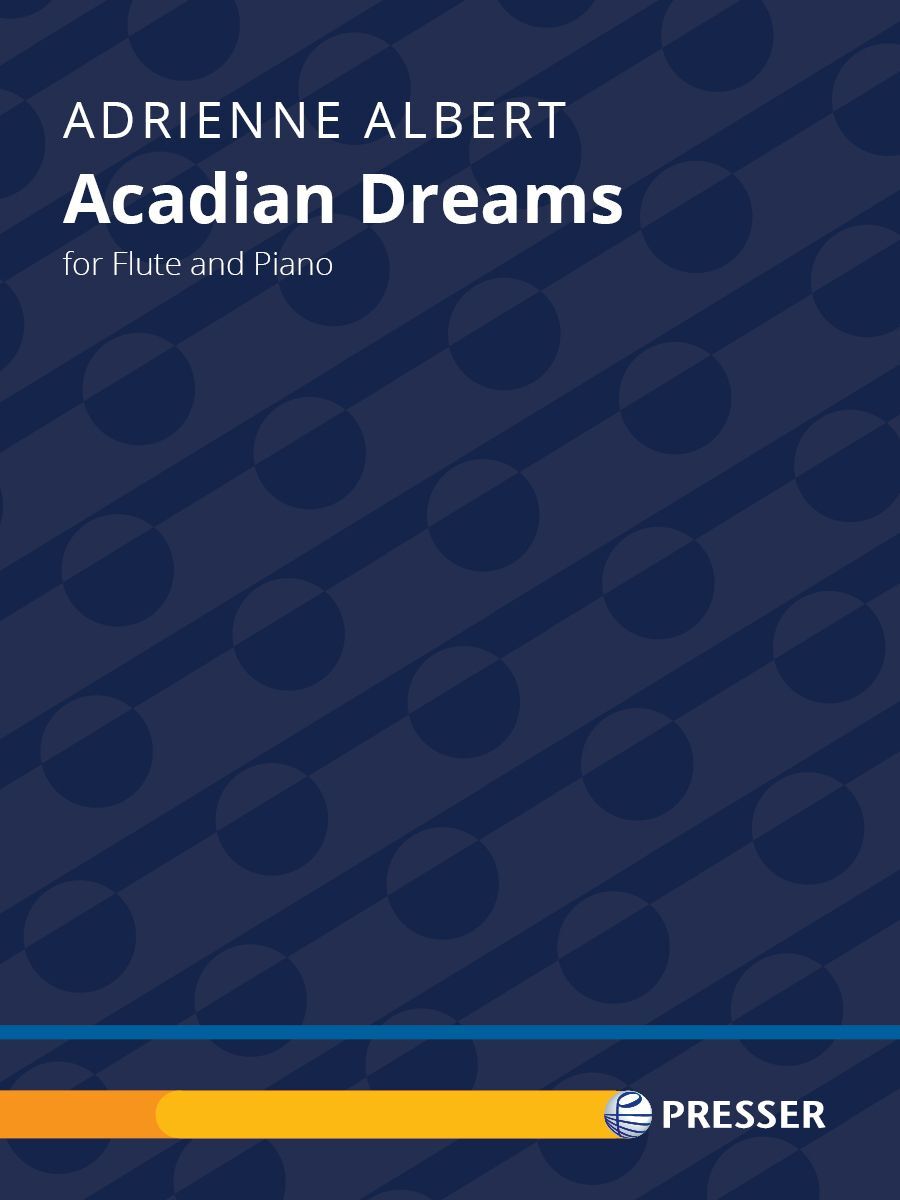 Acadian Dreams Flute/Piano - Albert Presser Sheet Music 114-42266