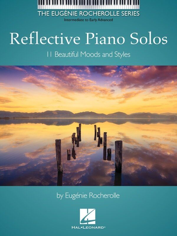 Reflective Piano Solos by Rocherolle - 11 Original & Familiar Pieces for Intermediate to Early Advanced Pianists, 32 Pages, Hal Leonard