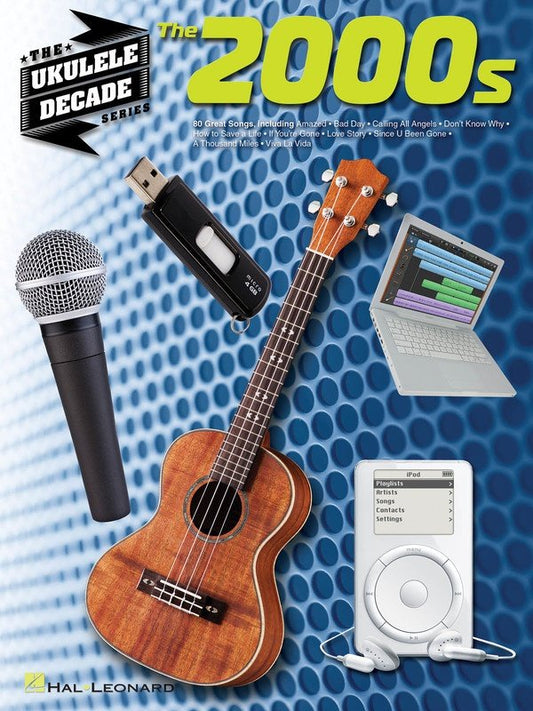 The 2000s — Ukulele Decade Series (Hal Leonard)