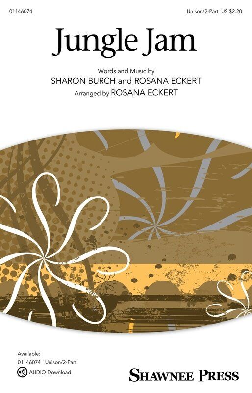 Jungle Jam Unison/2 Part Choral Music by Rosana Eckert & Sharon Burch, 8 Pages, Shawnee Press