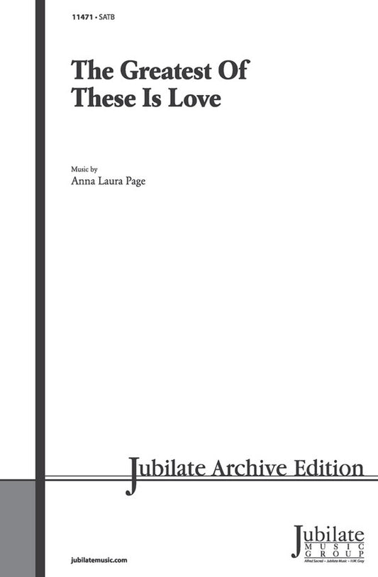 Greatest Of These Is Love SATB W/Opt Flute