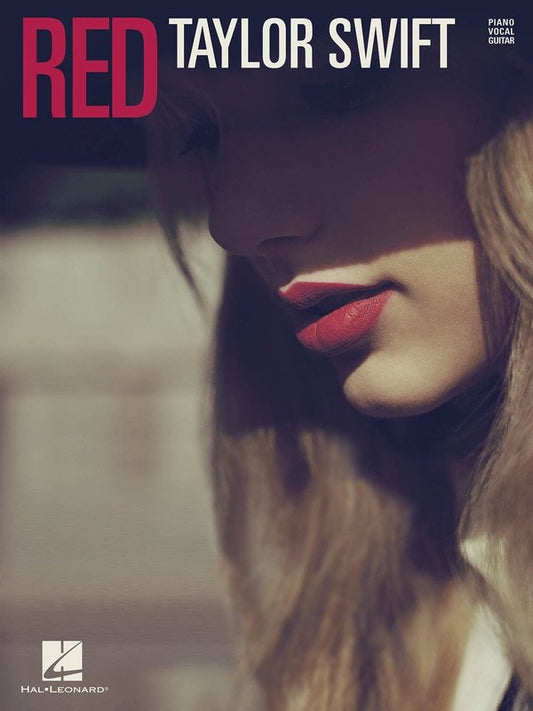 Taylor Swift: Red — Piano/Vocal/Guitar (Hal Leonard)