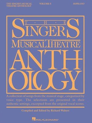 Singer's Musical Theatre Anthology Vol. 5 — Soprano (Hal Leonard)