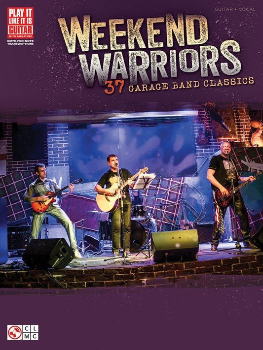 Weekend Warriors — Guitar TAB, Play It Like It Is (Cherry Lane Music)
