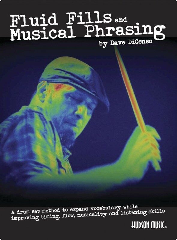Dave DiCenso - Fluid Fills and Musical Phrasing Book for Drums