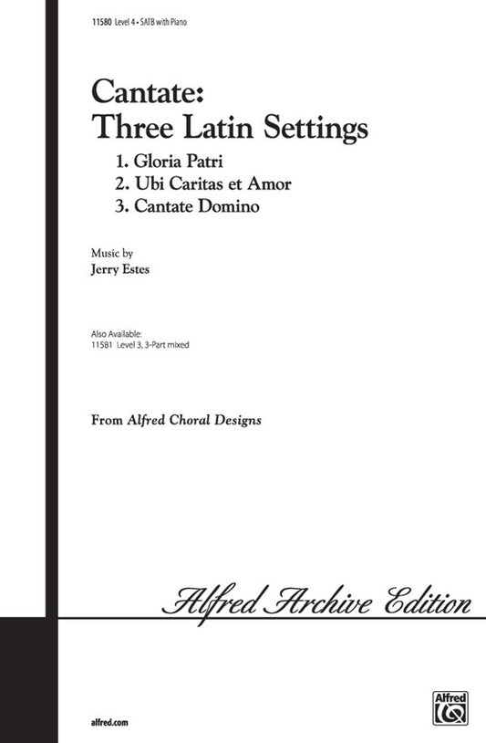 Cantate Three Latin Settings SATB