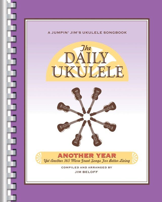 The Daily Ukulele - Another Year Songbook
