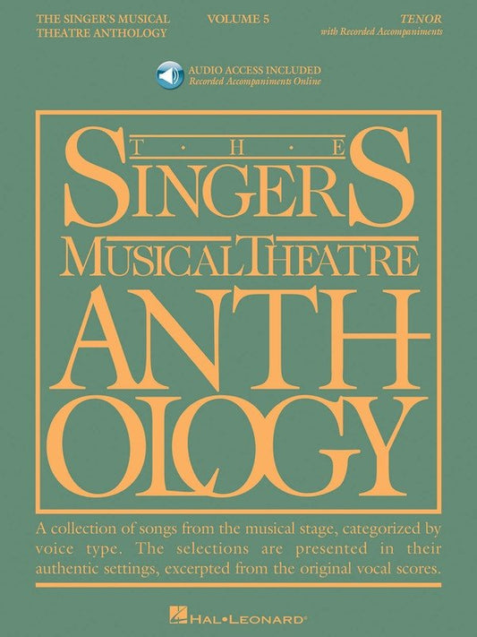 The Singer's Musical Theatre Anthology Vol. 5 — Tenor, Book/Online Audio (Hal Leonard)