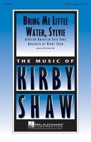 Bring Me Little Water, Sylvie — SATB A Cappella Choral Score, arr. Shaw (Hal Leonard)