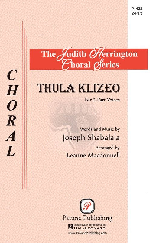 Thula Klizeo — 2-Part Choral Score (Pavane Publishing)