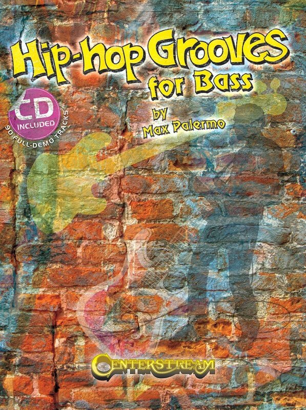 Hip Hop Grooves for Bass — Book & CD (Centerstream Publications)