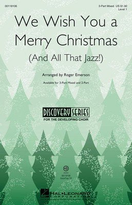 We Wish You a Merry Christmas & All That Jazz — VoiceTrax CD, arr. Roger Emerson (Hal Leonard)