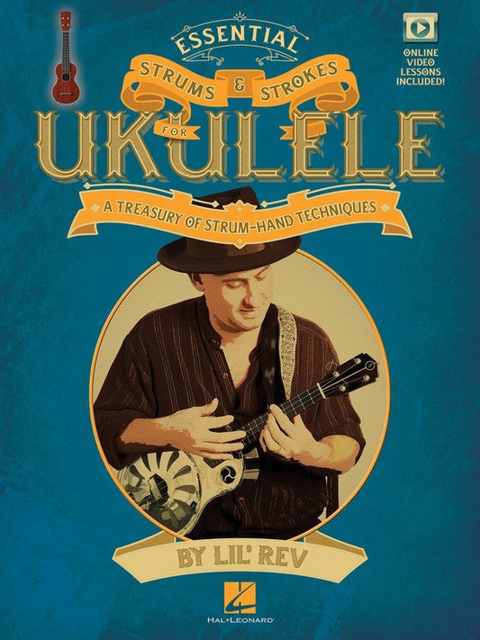 Essential Strums & Strokes for Ukulele — Book/Online Video (Hal Leonard)