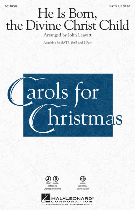 He Is Born The Divine Christ Child Choirtrax Cd