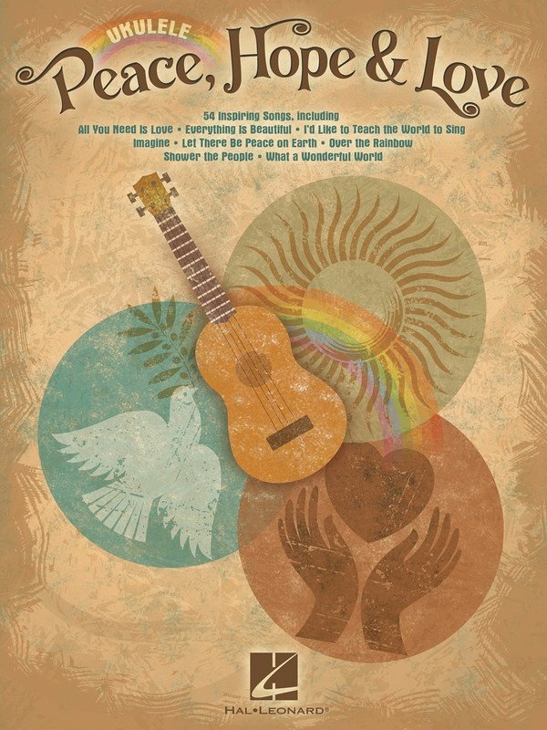 Peace, Hope & Love for Ukulele — Melody Line & Chords (Hal Leonard)
