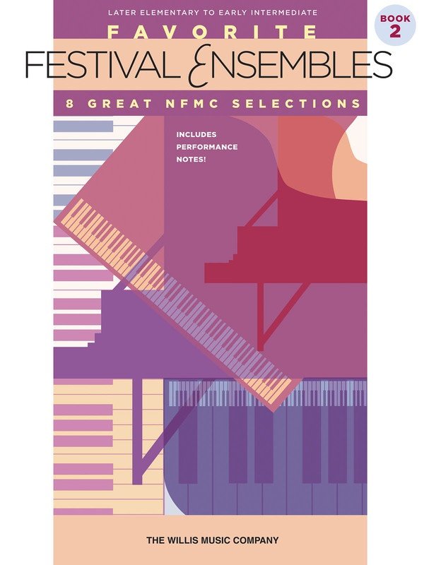 Favorite Festival Ensembles Book 2 for Piano Duet - Willis Music