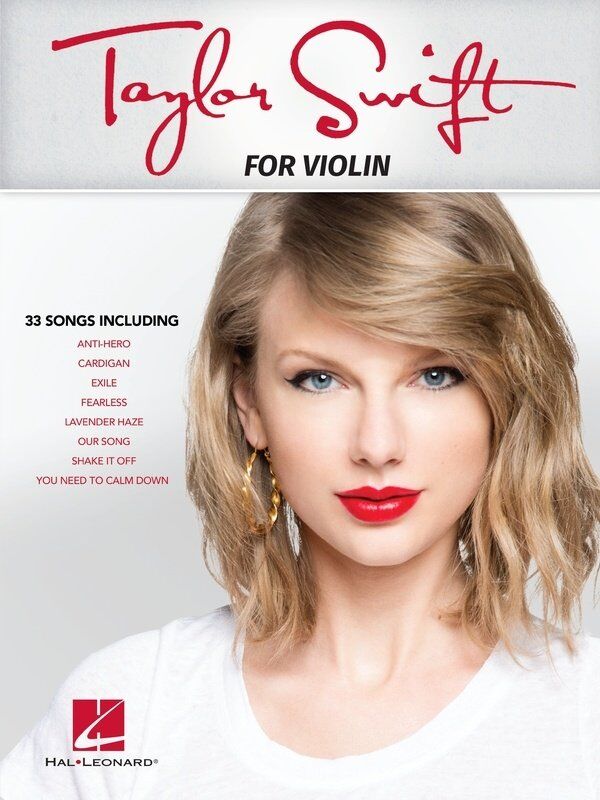Taylor Swift Violin Songbook - 33 Popular Songs, 64 Pages, Hal Leonard