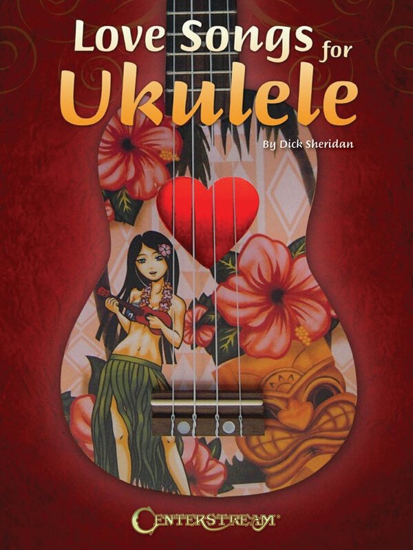 Love Songs for Ukulele — TAB (Centerstream Publications)