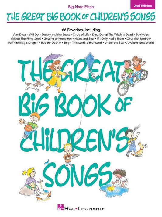 Great Big Book of Children's Songs — Big Note Piano, 2nd Edition (Hal Leonard)