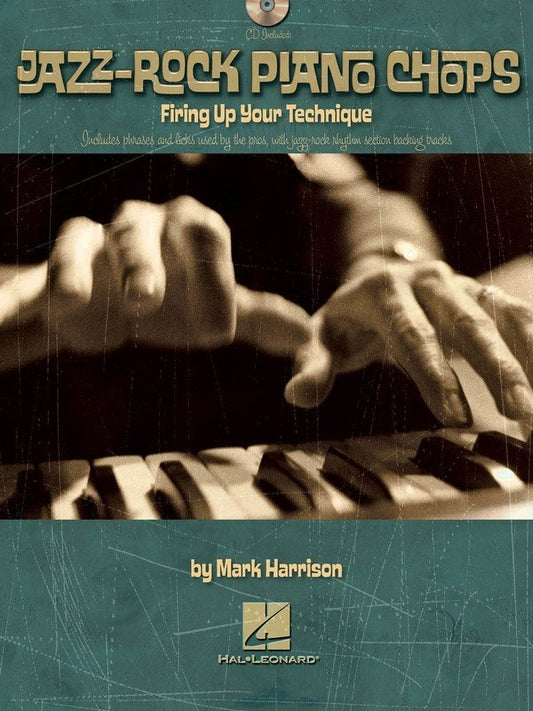 Jazz Rock Piano Chops — Book/CD (Hal Leonard)
