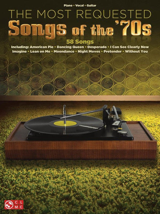 Most Requested Songs of the 70s — Piano/Vocal/Guitar (Cherry Lane Music)