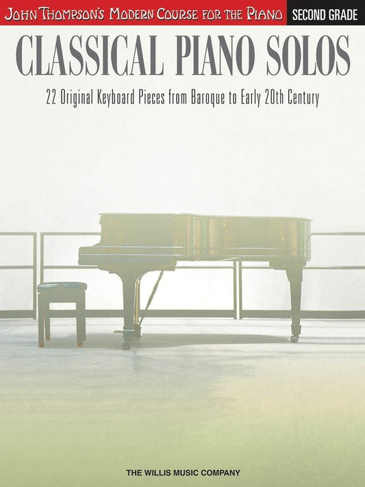 Classical Piano Solos Second Grade with 22 pieces from masters including Beethoven, Schumann, Petzold, d'Indy, and Rebikov