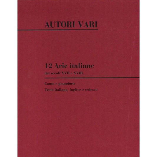 12 Arie Italiane Dei Secoli Xvii E Xvii (Softcover Book)