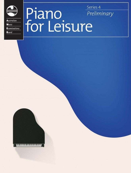 AMEB Piano for Leisure Preliminary — Series 4 (AMEB)