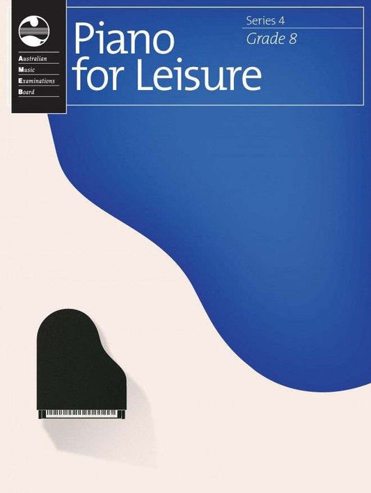 AMEB Piano for Leisure Grade 8 — Piano (AMEB Series 4)