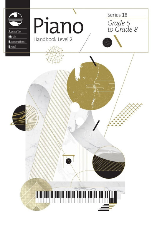 AMEB Piano Grade 5–8 Handbook Series 18 — Piano (AMEB)