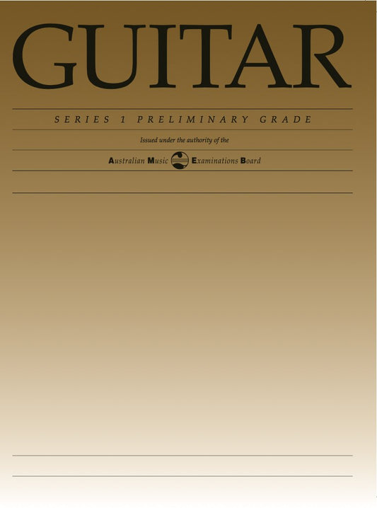 AMEB Classical Guitar Preliminary Grade — Series 1 (AMEB)