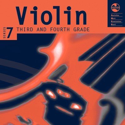 AMEB Violin Grades 3 to 4 — Series 7 CD Recording & Notes (AMEB)
