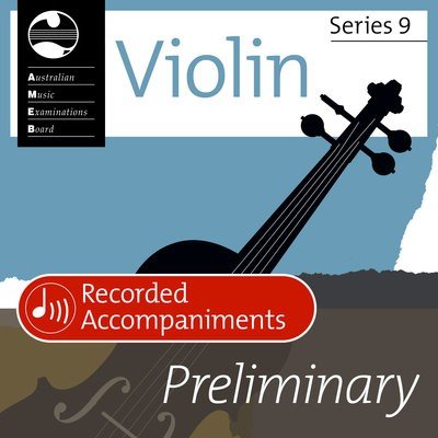 AMEB Violin Preliminary — Series 9 Recorded Accompaniment CD (AMEB)