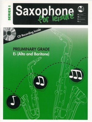 AMEB Saxophone for Leisure — Preliminary, E Flat, Book & CD, Series 1 (AMEB)