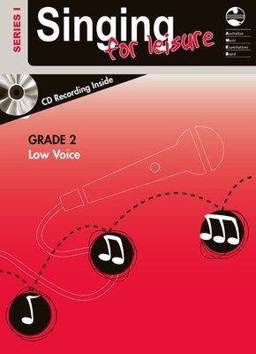 AMEB Singing for Leisure — Grade 2, Low Voice, Book & CD, Series 1 (AMEB)