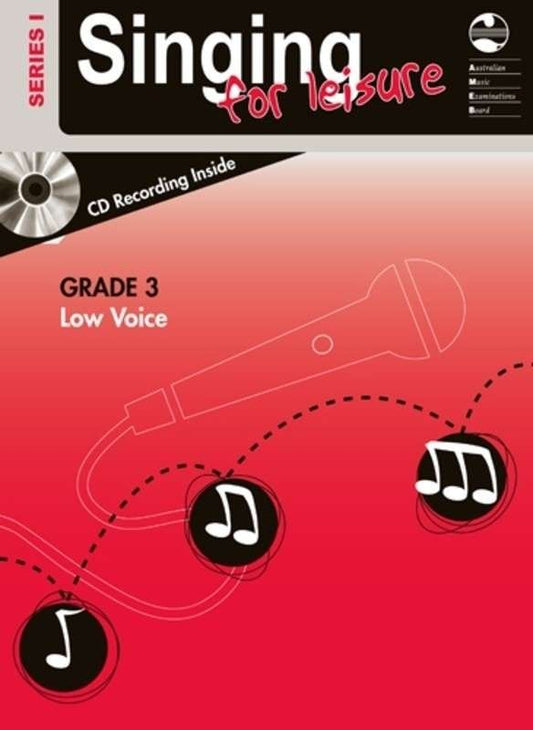 AMEB Singing for Leisure — Grade 3, Low Voice, Book & CD, Series 1 (AMEB)