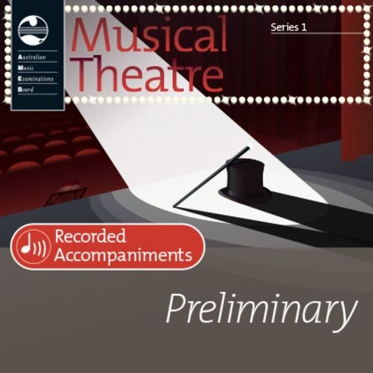 AMEB Musical Theatre — Preliminary Grade, Series 1 Recorded Accompaniment (AMEB)