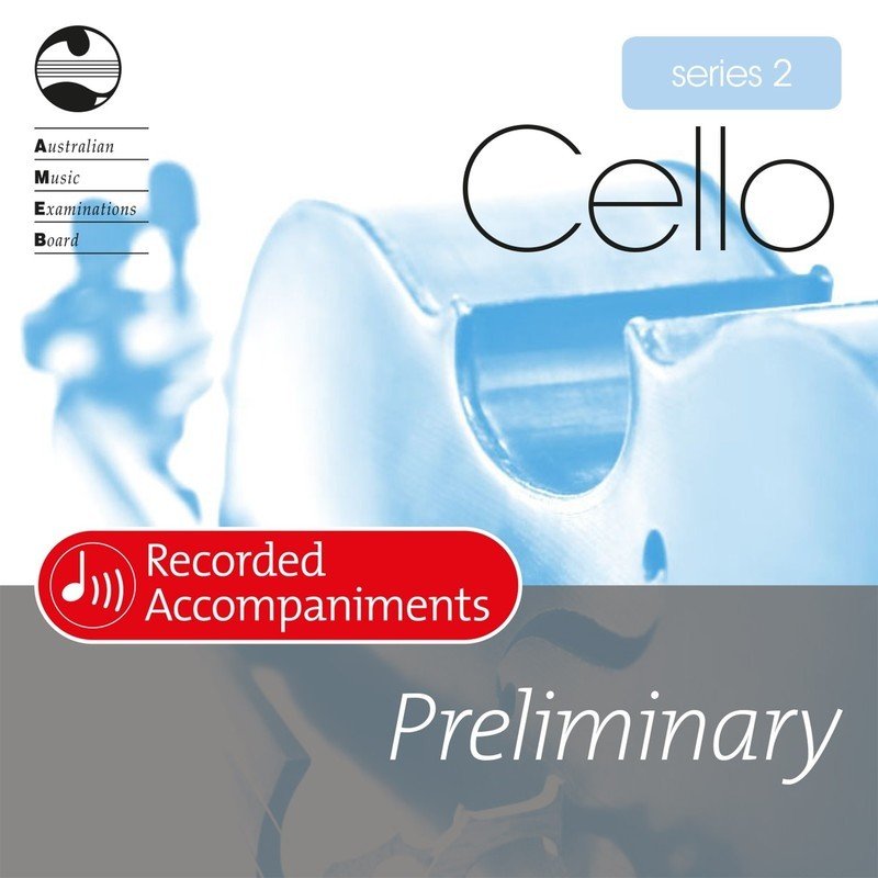 AMEB Cello Preliminary Series 2 — Recorded Accompaniment CD (AMEB)