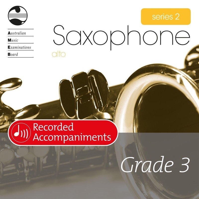 AMEB Alto Saxophone Grade 3 Series 2 — Recorded Accompaniment CD (AMEB)