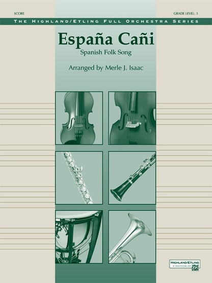 Espana Cani Full Orchestra Gr 3