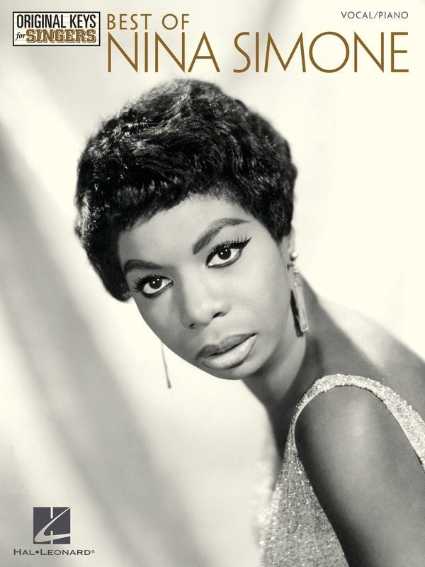 Best of Nina Simone: Original Keys for Singers - Piano & Vocal Songbook